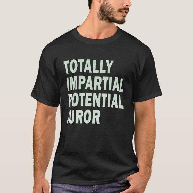 Helt opartisk potential Juror_15 T Shirt (Framsida)