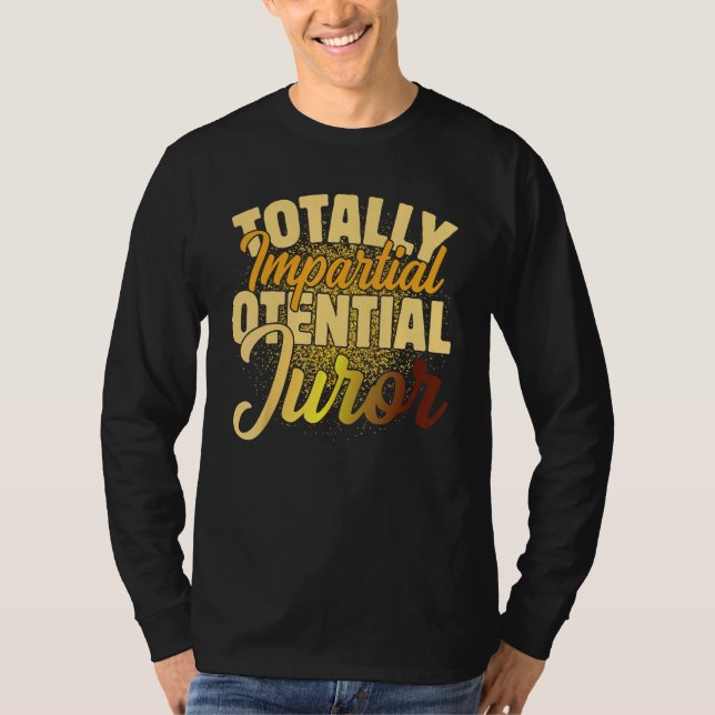 Helt opartisk potentiell jurymedlem_2 t shirt (Framsida)