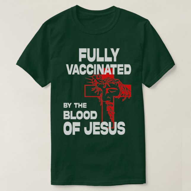 Helt vaccinerad av Jesus Funny Christian ( T Shirt (Design framsida)