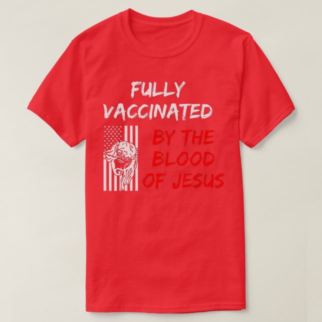 Helt vaccinerad av Jesus Funny Christian ( T Shirt (Design framsida)