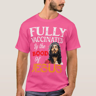 Helt vaccinerad av Jesus kristes blod V T Shirt