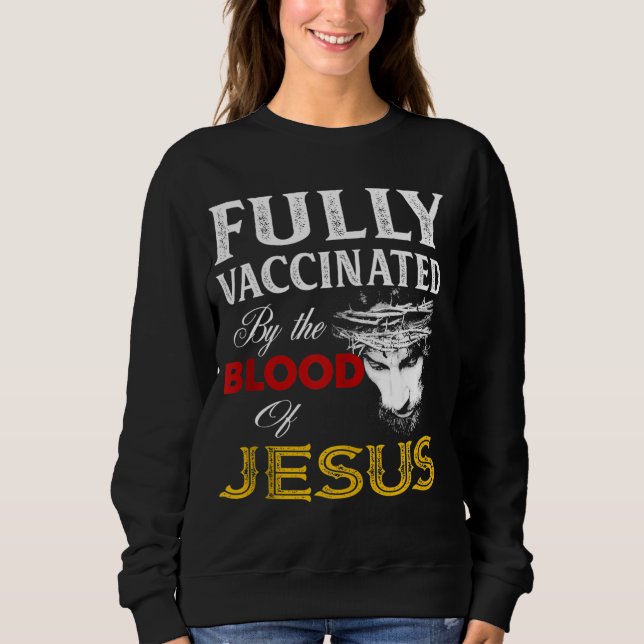 Helt vaccinerad av Jesus kristnas blod T Shirt (Framsida)