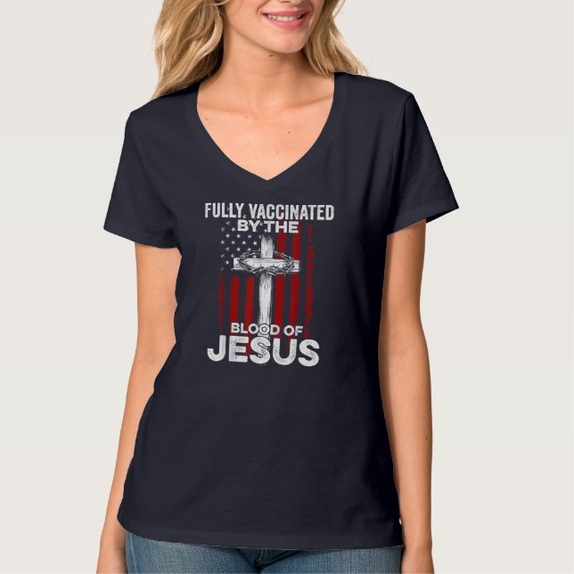Helt vaccinerad av Jesus Kristus blod T Shirt (Framsida)