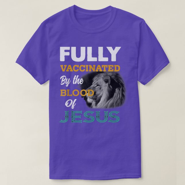 Helt vaccinerad av Jesus Lejona Guds blod T Shirt (Design framsida)