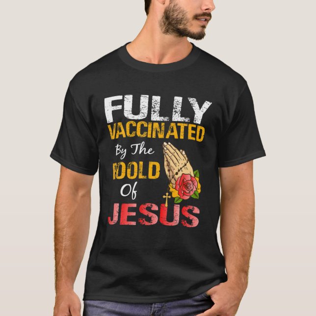 Helt vaccinerad av Jesus Lejona Guds blod T Shirt (Framsida)