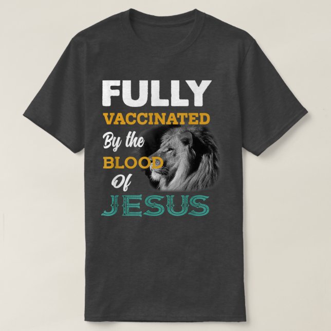 Helt vaccinerad av Jesus T-Shirts blod (Design framsida)