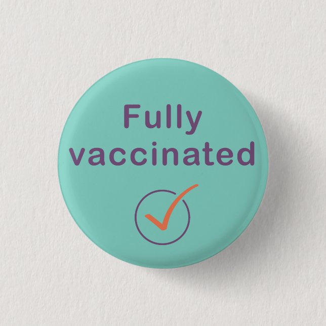 Helt vaccinerad Covid 19 Button / Pin / Badge Knapp (Framsida)