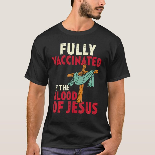 Helt vaccinerat av Jesus Christian Manar W blod T Shirt (Framsida)