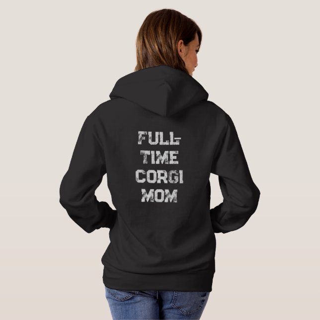 'Heltid Corgi-Mamma' Mamma Födelsedag Morsdag T Shirt (Hel baksida)