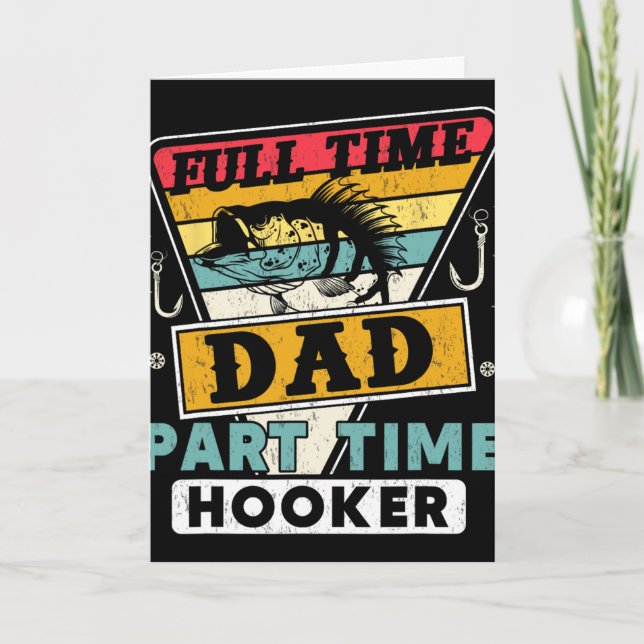 Heltids pappa deltid rolig fadersdag fiske kort (Framsida)