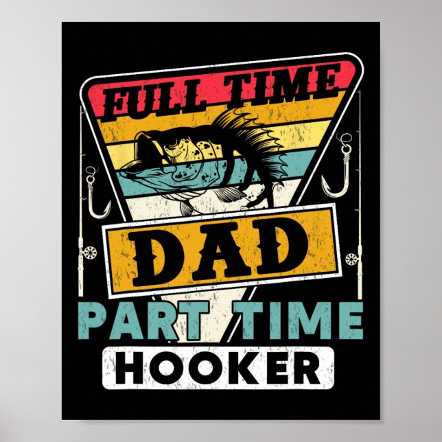 Heltids pappa deltid rolig fadersdag fiske poster (Framsidan)