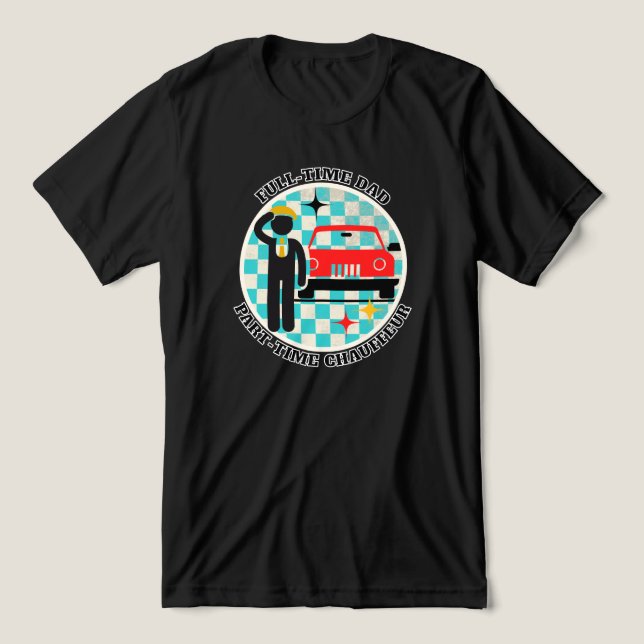 Heltids-Pappa Deltids-Chaufför T Shirt (Design Framsida)