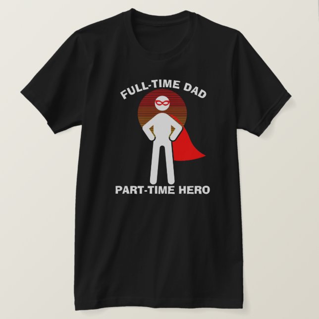 Heltids-Pappa Heltids-Hjälte med Mask T Shirt (Design framsida)
