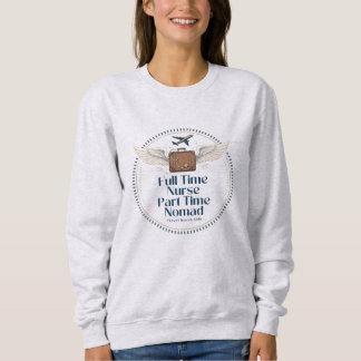 Heltidssjuksköterska Deltid Nomad - Resesjuksköter T Shirt