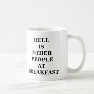Helvete är annat folk på frukosten - mugg