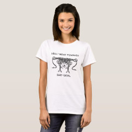 Helvete-böjelse feministisk hon-djävulen T-tröja Tee Shirt