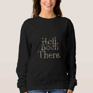 “Helvete? Varit där.” – minimalistisk mörk humor T Shirt