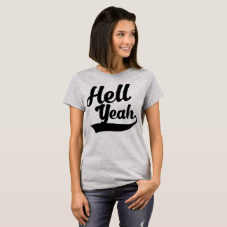 Helvete yeah tee shirt