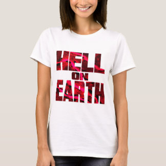 Helvetet på jorden T ( Djävulens blod ) Dam T-Shir Shirt