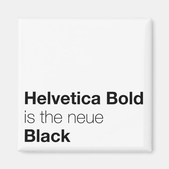 Helvetica Bold är den neue Black Magnet (Framsidan)