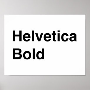 Helvetica djärvt poster
