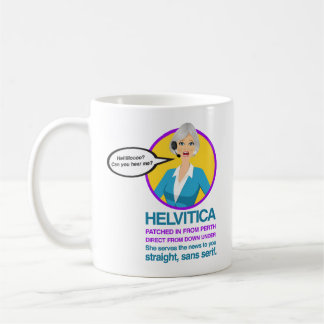"HELVITICA" (den uttalade stavade något liknande) Kaffemugg