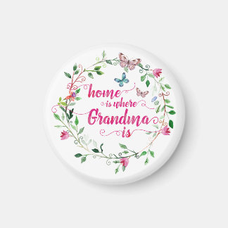 Hem är där Grandma är Magnet
