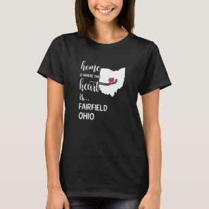 Hem är där hjärtat är Fairfield County Ohio T Shirt