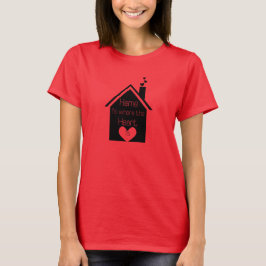 Hem är där hjärtat finns t-shirt