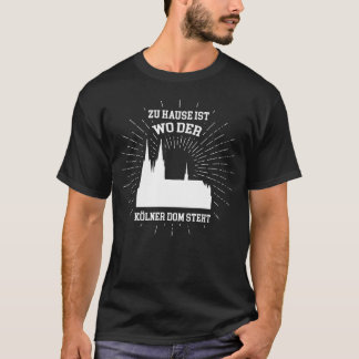 Hem är där Kölnerdomen står T Shirt