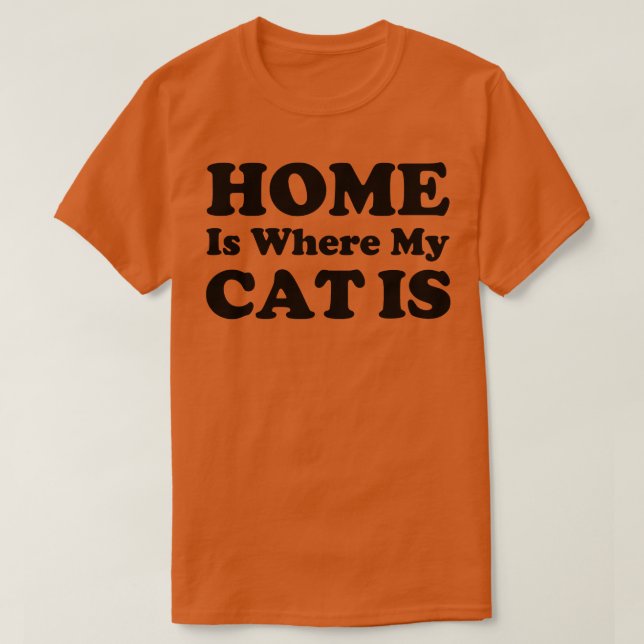Hem är där min katt är en fin katt citerar present t shirt (Design framsida)