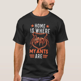 Hem är där mina ansikten är Anthill Ant Farm Fire. T Shirt