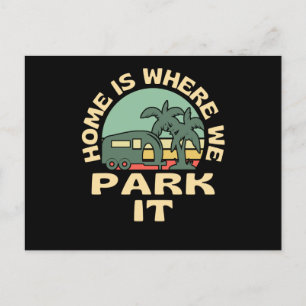 Hem är där vi parkerar Caravan Camping Vykort