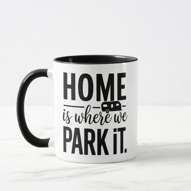 Hem är där vi parkerar det Husvagn Citat Mugg (Vänster)