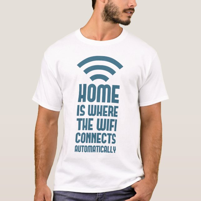Hem är där WIFI ansluts automatiskt T-shirt (Framsida)