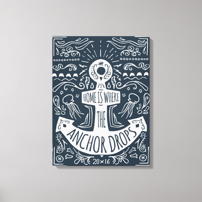 Hem är den plats där ankaren tappas canvastryck (Framsida)