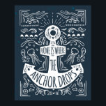 Hem är den plats där ankaren tappas poster<br><div class="desc">Hem är den plats där fästpunkterna poster | © and ® Bigstock® - Med förbehåll för alla Höger.</div>