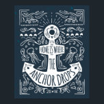 Hem är den plats där ankaren tappas poster<br><div class="desc">Hem är den plats där fästpunkterna poster | © and ® Bigstock® - Med förbehåll för alla Höger.</div>