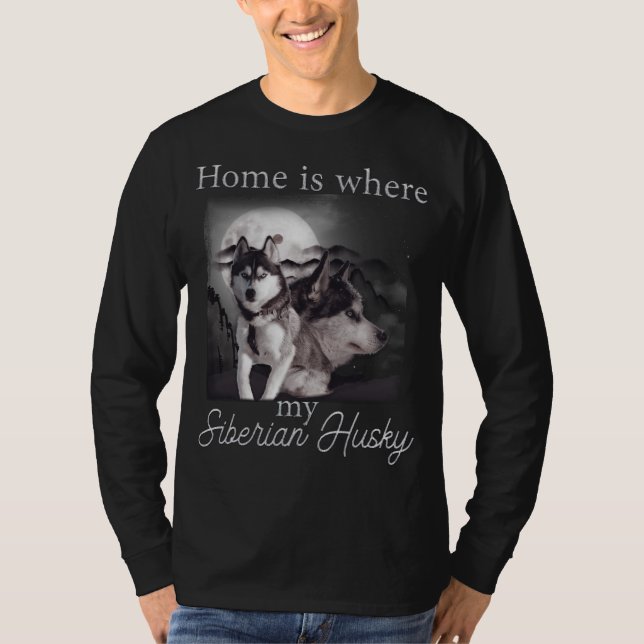 Hem är här min Siberian husky T Shirt (Framsida)
