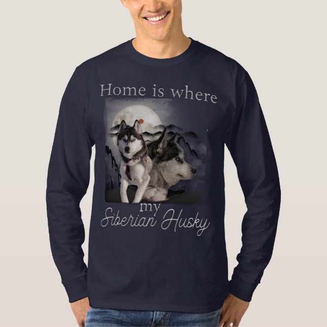 Hem är här min Siberian husky T Shirt (Framsida)