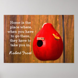 Hem är Ställe - Robert Frost-citat - Art print pri Poster
