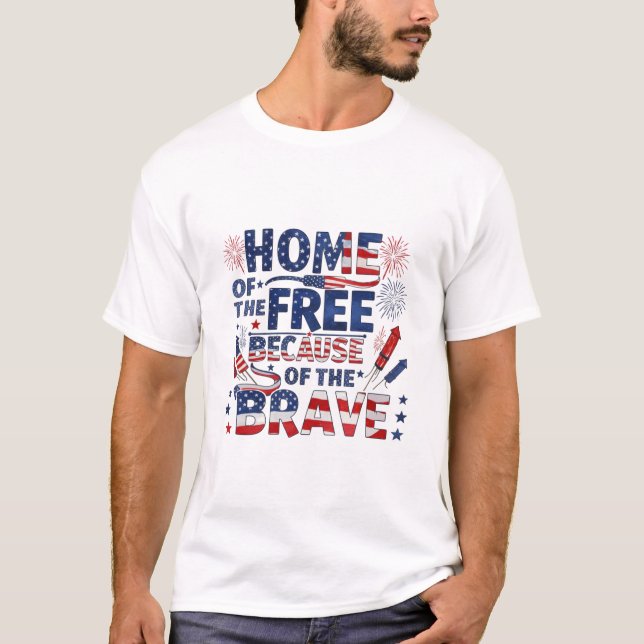Hem för de fria på grund av de modiga t shirt (Framsida)