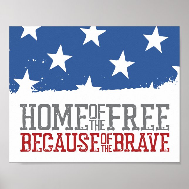 Hem för de fria på grund av de modiga USA-flaggan Poster (Framsidan)