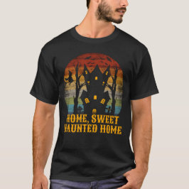 HEM SVEET HAUNTED HOME roligt halloween T Shirt