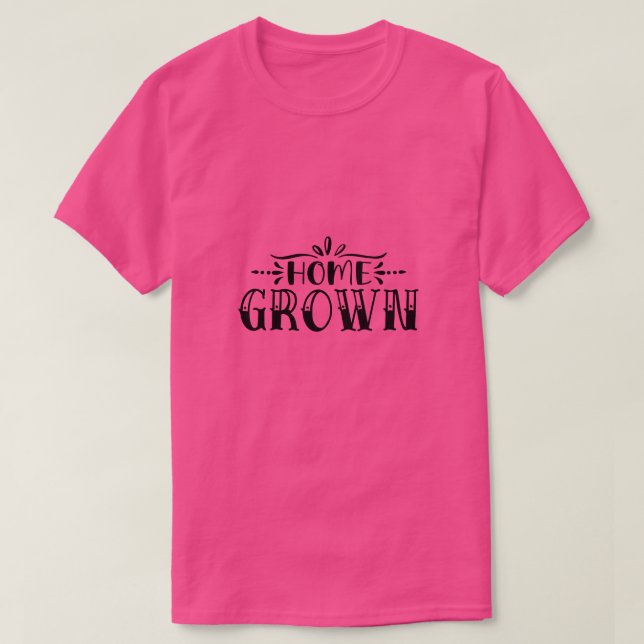 Hem-tillväxt01 T Shirt (Design framsida)