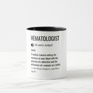 Hematolog - definition mugg