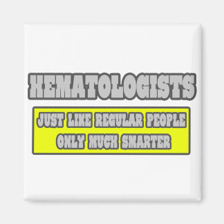 Hematologer...mycket smartare magnet
