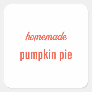 Hemlagad present för matfest Pumpabröd Anpassad Fyrkantigt Klistermärke