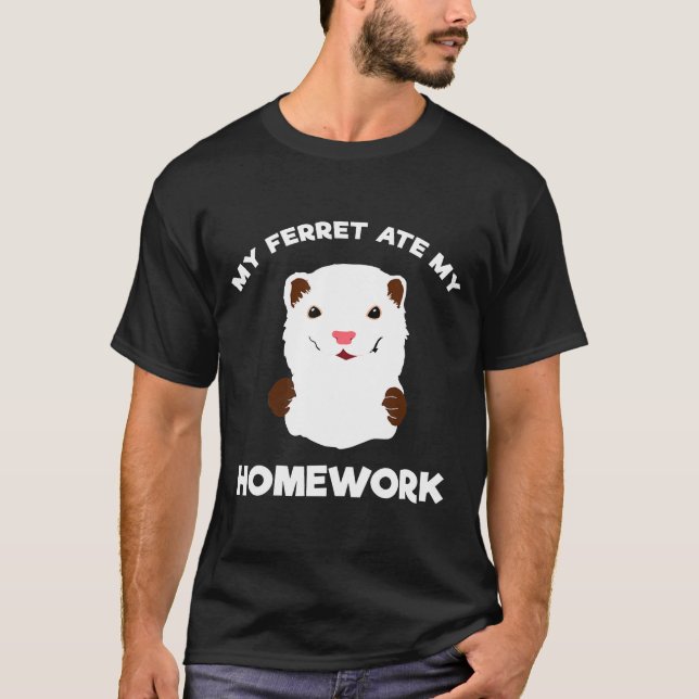 Hemläxa Ursäkta, min Ferret Ate Min hemläxa T Shirt (Framsida)