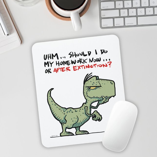 Hemläxor nu eller efter utrotning? T-Rex Dinosaur Musmatta (Homework now or after extinction? T-Rex Dinosaur Mouse Pad)